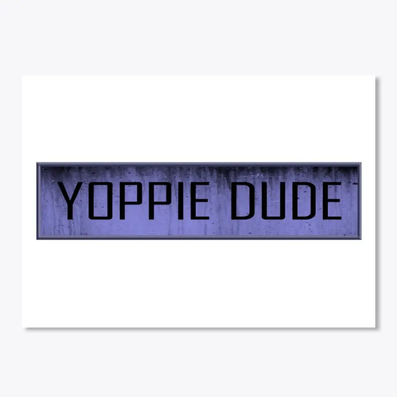 Yoppie Dude